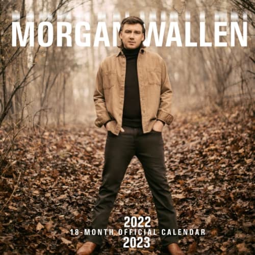Morgan Wallen Official Calendar 2022-2023