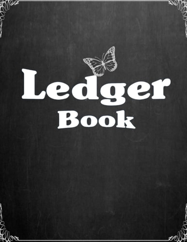 Ledger Book: Ledger Book: Record Income and Expenses Paperback great for small business or for home-based