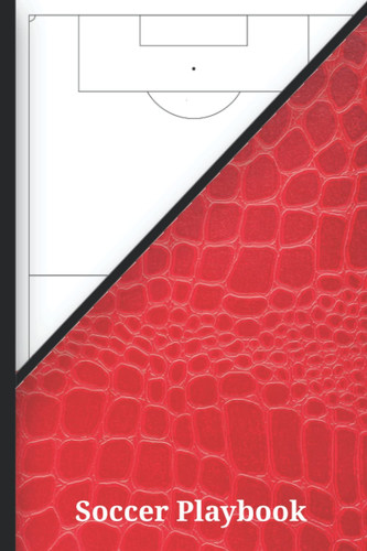 Soccer Playbook: Soccer Coach Notebook with Field Diagrams for Drawing Up Plays, Creating Drills, and Scouting, Page 120, Size 6"X9"