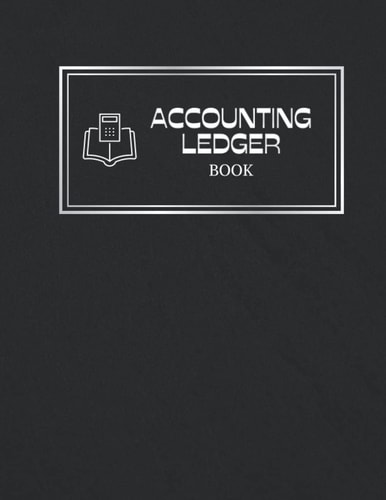 Accounting Ledger Book: Bookkeeping and Income Expense Account Tracker logbook