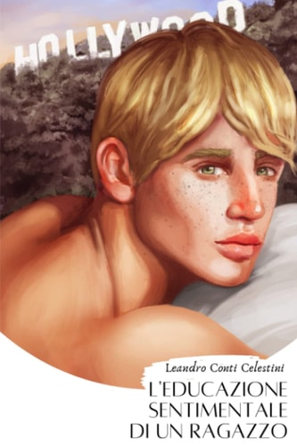 L'educazione sentimentale di un ragazzo (Italian Edition)