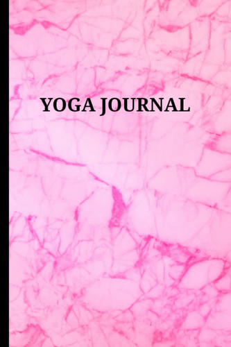 Yoga Journal Yoga Journal Notebook, Yoga Journal for Women, Page 120, Size 6 X9