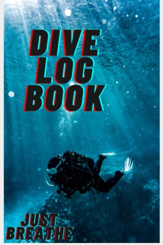Dive Log Book: Underwater Marvels
