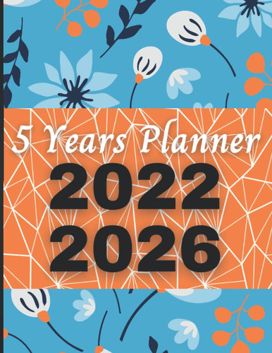 5 Years Planner 2022-2026: 5 Years Monthly Planner