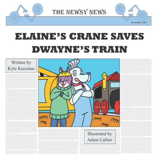 Elaine's Crane Saves Dwayne's Train