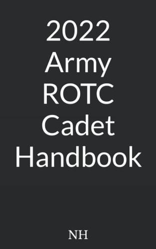 2022 Army ROTC Cadet Handbook