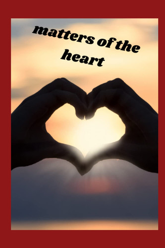 Matters of the heart