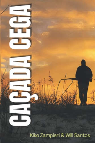 Caçada Cega (Portuguese Edition)