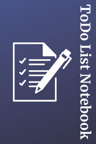 To Do List Notebook, Daily Checklist Productivity Journal: Prioritize Personal and Business Activities | 120 "6 x 9" Pages | (Daily To-Do List) | Simple To-Do Lists
