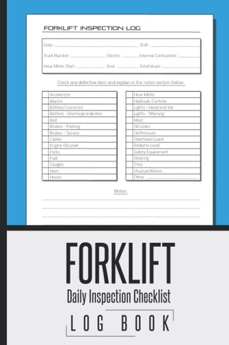 Forklift Daily Inspection Checklist Log Book: Safety & Maintenance Forklift Checklist, 6×9 In, 200 Pages