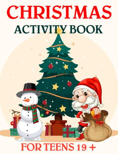 Christmas Activity Book For Teens 19 +: Gift Christmas Holiday Designs Coloring Pages, Word Search, Mazes, Sudoku and More! Coloring Book