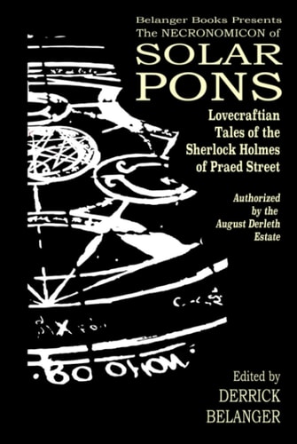 The Necronomicon of Solar Pons (The Adventures of Solar Pons)