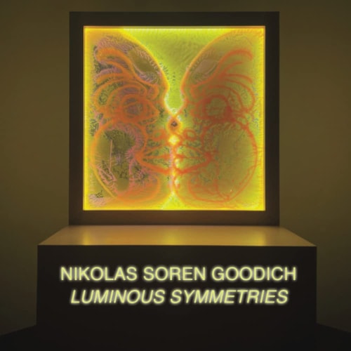 Nikolas Soren Goodich: Luminous Symmetries