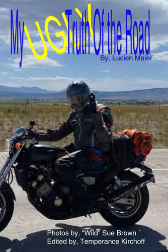 My Ugly Truth Of The Road