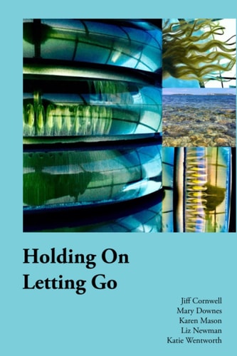 Holding On Letting Go