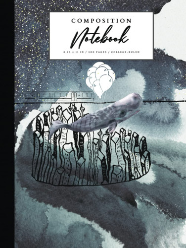 Flying Whales Whimsical Night Sky Aesthetic Composition Notebook College Rule: College Ruled Lined Paper , 8.25 x 11, 200 Pages with Two Premium ... Design in Navy, Ocean Blue, White, yellow