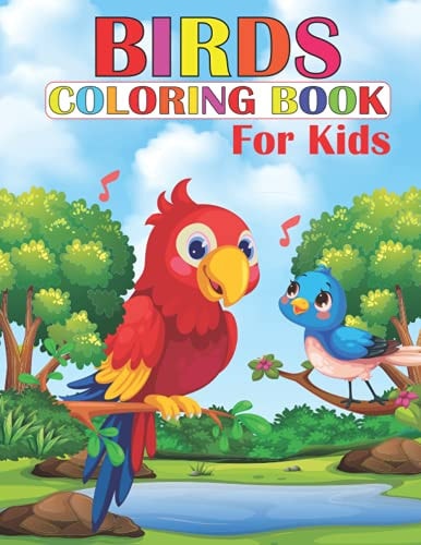 BIRDS Coloring Book For Kids: Birds coloring book with 50+ high quality bold illustrated designs including flying birds. angry birds. laughing birds , fighter birds and so on...