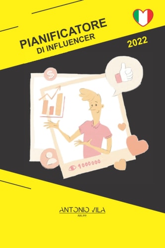 Pianificatore di Influencer (Italian Edition)