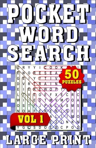Pocket Word Search Large Print: Word Search Pocket Size for Travel, Extra Large for Adults & Kids, A Compact & Travel-Friendly Word Search Puzzle Book (Compact & Travel-Friendly Books)