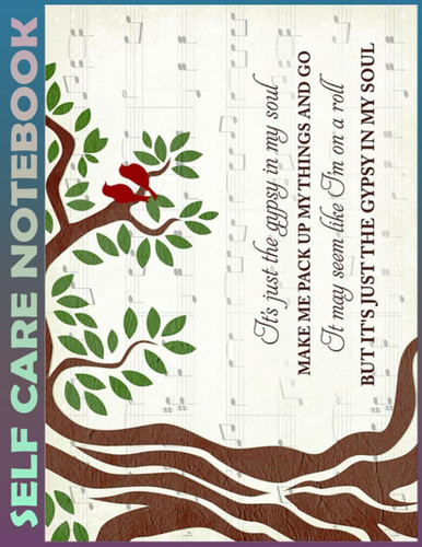Self Care Notebook: Gypsy In My Soul Spend Few Minutes Journal to Inspire a Happier, Healthier & More Grateful Mindset. My Self-Care, Fitness, ... Time Management and Focus - Task Organizer
