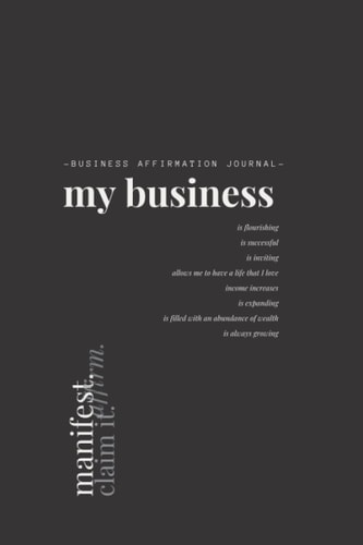 Business Affirmation Journal (2021-2022): A Beauty Business & Mental Habit Tracker