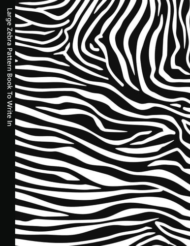 Large Zebra Pattern Book To Write In: Blank Ruled Pages with a Black and White Cover