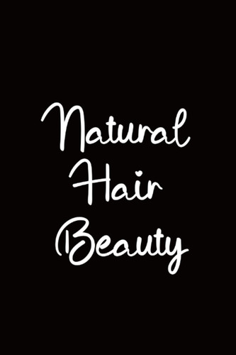 Natural Hair Beauty