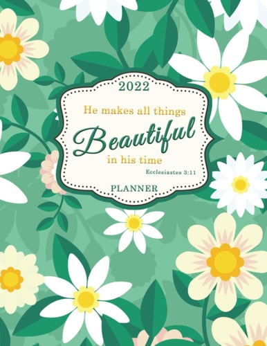 Christian Planner 2022 Weekly and Monthly Faith Focused Design Includes Inspiring Bible Verses and Blank Lined Sections for Appointments, Monthly Reflections, Prayers, and Planning