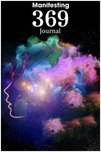 369 Manifesting Journal: The Law of Attraction Guided WorkbookMethod to Manifest Your Desires for Adults | 6" x 9" 120 Pages