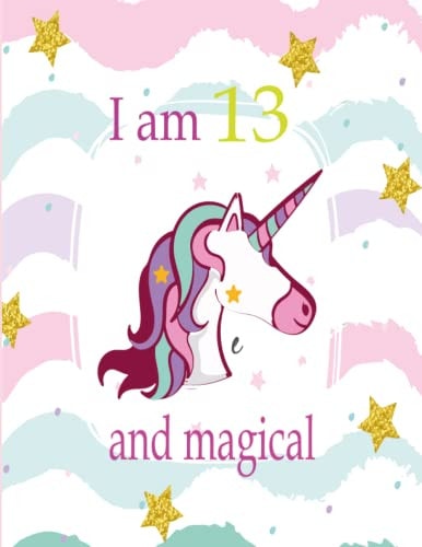 I am 13 and magical notebook : happy bithday gifts for kids , wide college ruled journal for kids homework and school exercise: 120 Pages of Blank ... White Paper 8.5" x 11" (21.59 x 27.94 cm)
