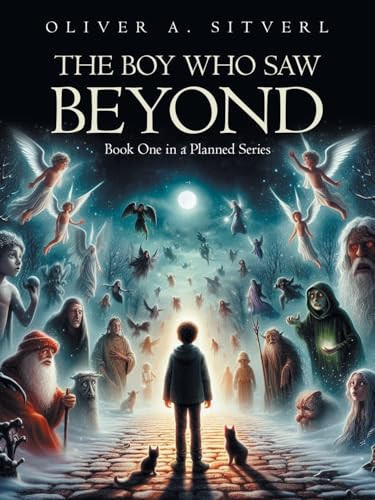 The Boy Who Saw Beyond