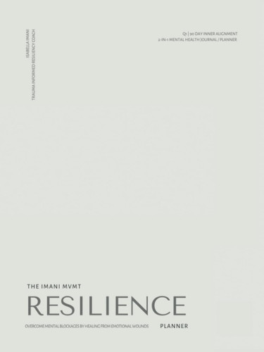 The Imani MVMT The Resilience Planner 90 Day Inner Alignment