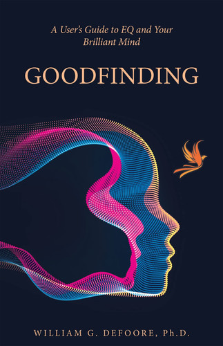 Goodfinding A User's Guide to EQ and Your Brilliant Mind