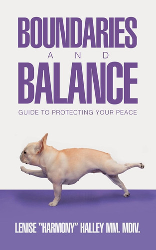 Boundaries and Balance Guide to Protecting Your Peace