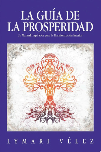 LA GUÍA DE LA PROSPERIDAD