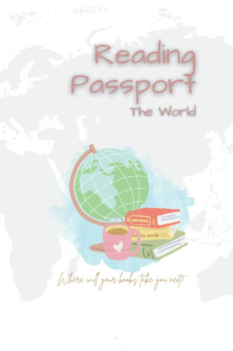 Reading Passport - The World (Reading Passports)