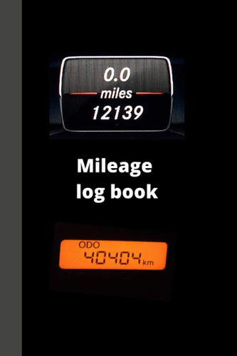 Mileage log book: Mileage journal