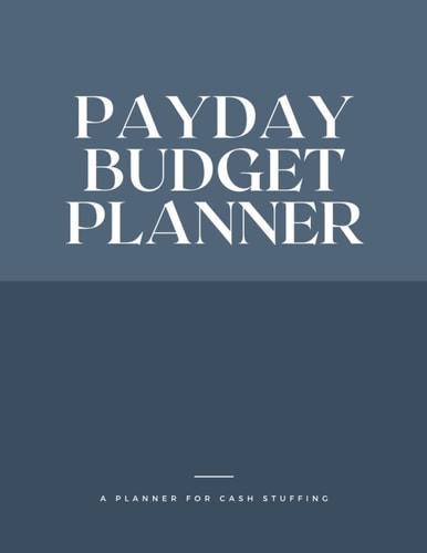 Payday Budget Planner, Cash stuffing budget planner