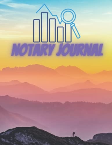 Notary Journal: Notary Log Book To Record Notarial Acts, For Signing Agents, Virginia, Washington, Log Book, Ca Notary Journal