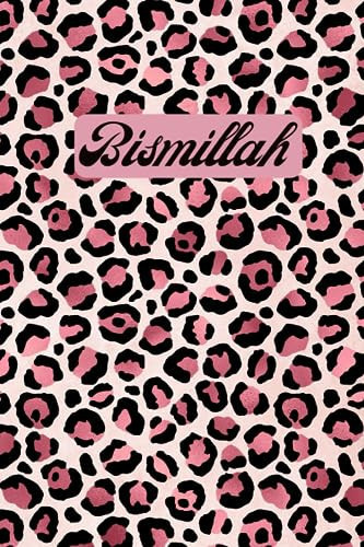 Bismillah: Muslim Journal Notebook For Writing, Note Taking, Journaling For Women, Sisters, Teens, Islamic Gifts, Eid Gifts In Rose Gold Leopard Print
