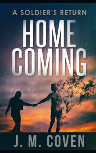 Homecoming (A Soldier's Return)