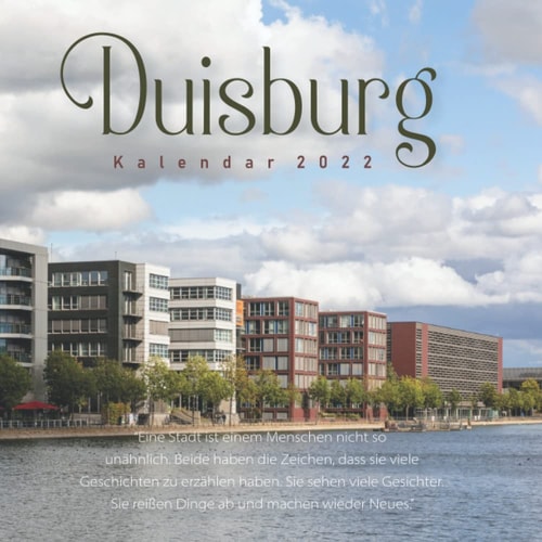 Duisburg 2022 Kalender: Wandkalender 2022 für Tierliebhaber - 8.5x8.5 inches - Geschenke für Familie und Freunde (German Edition)