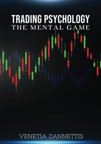 Trading Psychology The Mental Game