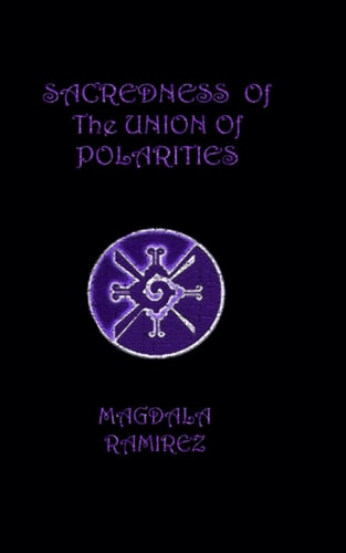 Sacredness of the Union of Polarities