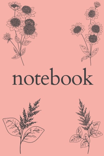 Notebook: Blank lined notebook with flowers cover
