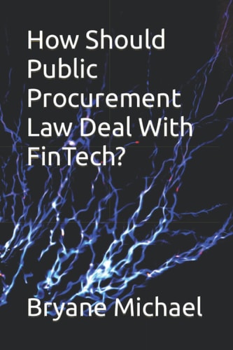 How Should Public Procurement Law Deal With FinTech?