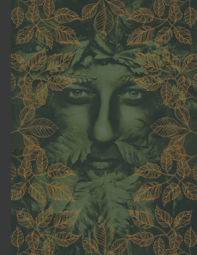 Book of Shadows Green Man Workbook: Wiccan Spell Book Journal with Templates for Spells and Magickal Appendices