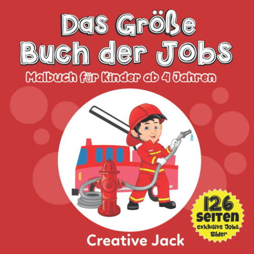 Das Größe Buch der Jobs: Malbuch für Kinder ab 4 Jahren (German Edition)