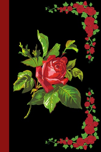 Just A Girl Who Loves Rose Notebook;: Composition book, Size 6x9, Journal 100 Lined page, Diary for Any Man and Woman, Girls, Students, to do List, Taking Note, Gift and Occasion.