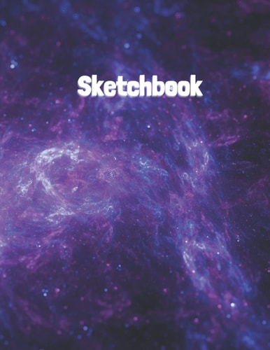 Sketchbook: Purple Galaxy Sketchbook For Drawing, Writing , Doodling, Painting, and Taking Notes, (8.5 x 11), (120 Pages), (No Lines)
